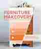 0415 4521 Chronicle Books Furniture Makeovers Book