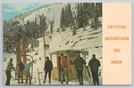 Crystal Mountain Ski Area Chair Lift Mt Rainier Washington Vintage Postcard. Fixed Price $12.50.