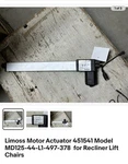 Limoss Motor Actuator 451541 Model MD125-44-L1-497-378 For Recliner Lift Chairs. Fixed Price $39.00.