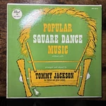 Tommy Jackson Popular Square Dance Music 1956 DLP-3015 BX10. Fixed Price $8.50.