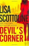 Devil's Corner Novel By Lisa Scottoline Used Book Hardback W/dust Cover. Fixed Price $7.50.
