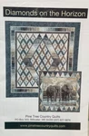 Pine Tree Country Quilts #PT2731 - Diamonds The Horizon Queen & Wall Hanging. Fixed Price $12.00.