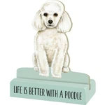 New! Wood Stand Up Shelf Sitter Dog "life Is Better With Poodle" Decor. Fixed Price $7.99.