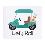 Cafepress Lets Roll Non-slip Rubber Mousepad, Gaming (1275046091). Fixed Price $7.99.