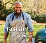 Eggin' : Cooks On The Big Green Egg, Hardcover By Rose, David; Mcc.... Fixed Price $21.24.