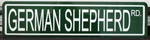 German Shepherd Metal Street Sign Garage K-9 Guard Dog Pet Animal Rescue Vet. Fixed Price $21.95.