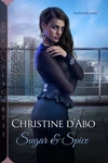 Sugar & Spice By Christine D'abo, Like New Used, Free Shippi.... Fixed Price $17.51.